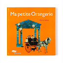 Ma petite Orangerie